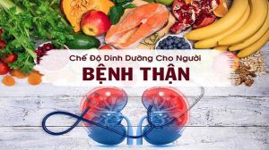 Bệnh sỏi thận nên ăn và kiêng gì