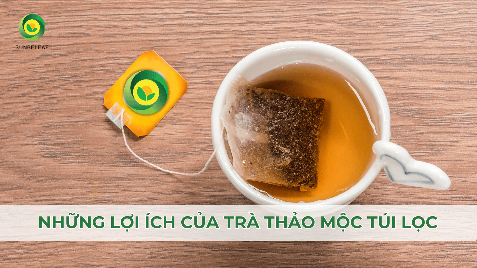 Lợi Ích Và Cách Sử Dụng Trà Thảo Mộc Túi Lọc Tiện Lợi Của Sunbeleaf