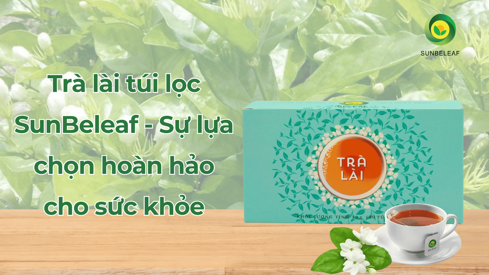 Trà lài túi lọc – Thức uống thanh tao giúp thư giãn và cải thiện giấc ngủ