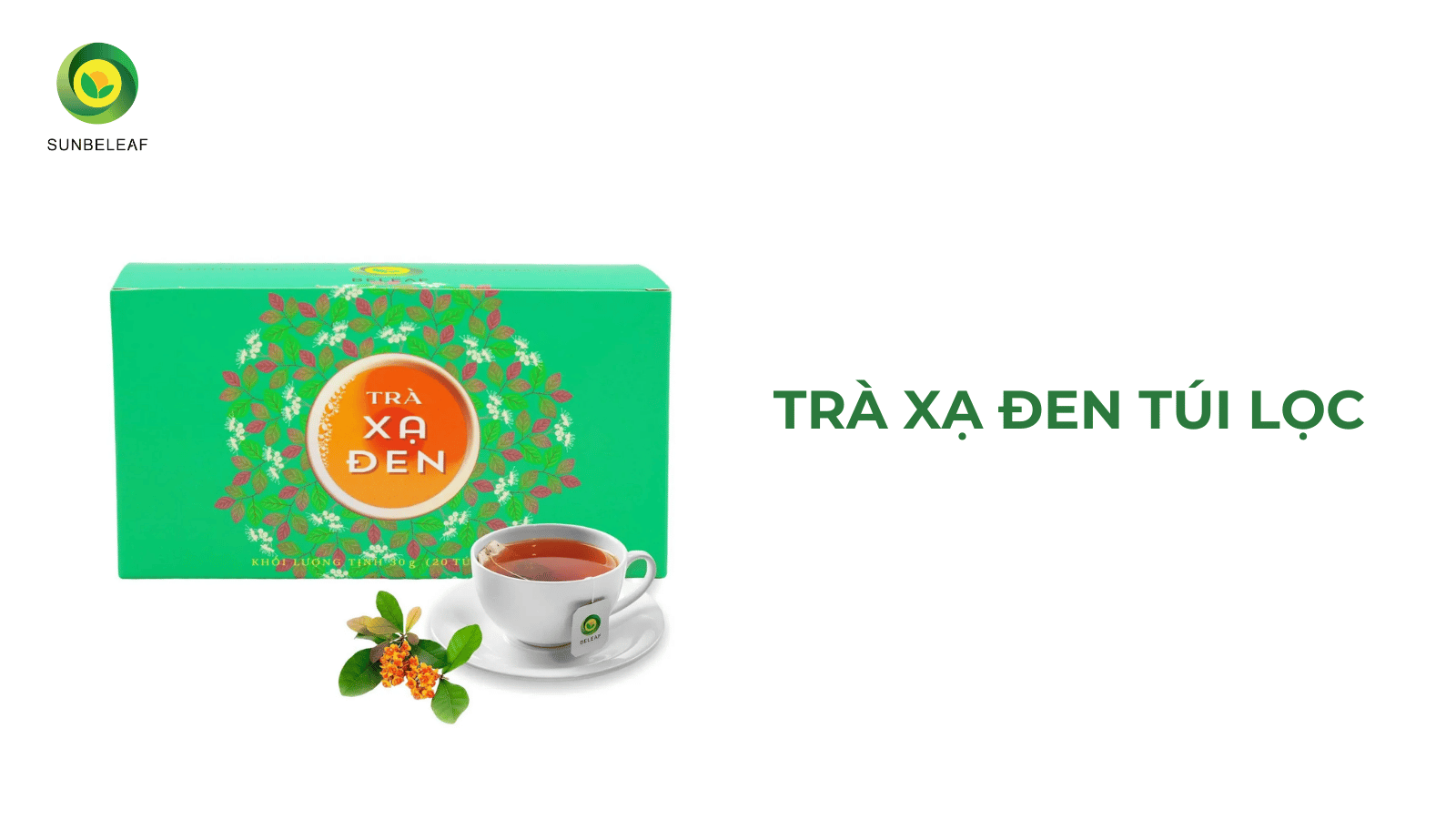 Trà Túi Lọc SunBeleaf – Lựa Chọn Hoàn Hảo Cho Sức Khỏe Toàn Diện
